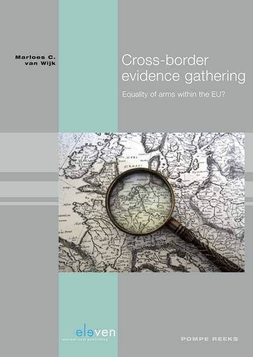 Foto van Cross-border evidence gathering - marloes c. van wijk - ebook (9789462747395)