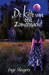 Foto van De kilte van een zomernacht - inge sleegers - ebook (9789493210417)