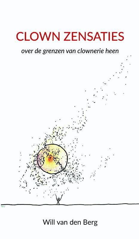 Foto van Clown zensaties - will van den berg - paperback (9789463281966)