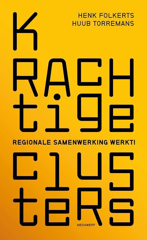 Foto van Krachtige clusters - henk folkerts, huub torremans - paperback (9789083296302)