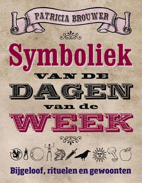 Foto van Symboliek van de dagen van de week - patricia brouwer - ebook (9789020208344)