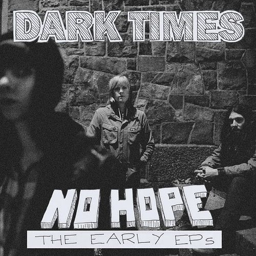 Foto van No hope / the early ep's - lp (7041889511778)