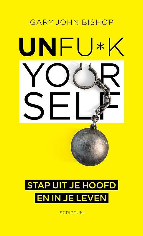 Foto van Unfu*k yourself - gary john bishop - ebook (9789463191135)