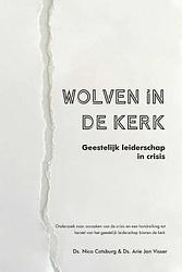 Foto van Wolven in de kerk - ds. nico catsburg & ds. arie jan visser - paperback (9789464502190)