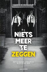 Foto van Niets meer te zeggen - karen mcmanus - ebook (9789000382873)