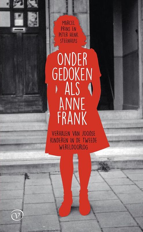 Foto van Ondergedoken als anne frank - marcel prins, peter henk steenhuis - ebook (9789028251120)