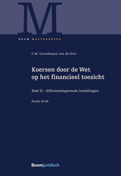 Foto van Koersen door de wet op het financieel toezicht - c.m. grundmann-van de krol - hardcover (9789462126763)