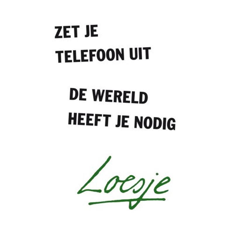 Foto van Zet je telefoon uit, de wereld heeft je nodig