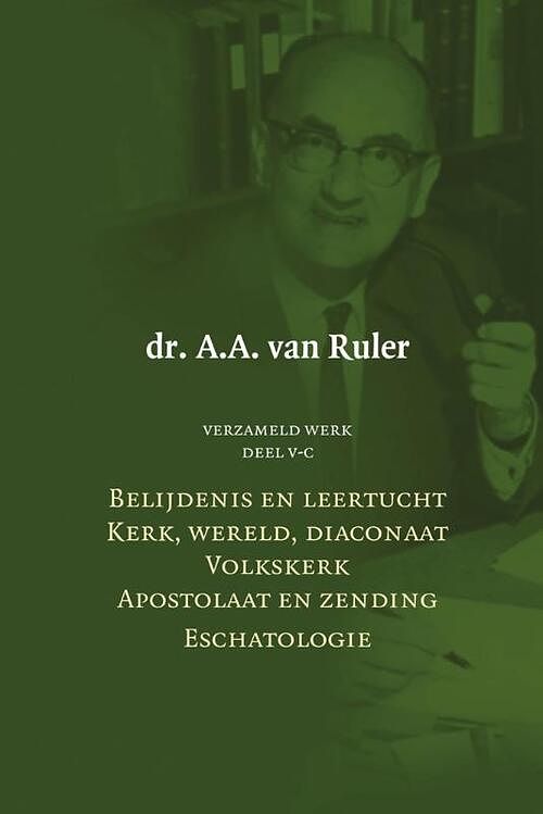 Foto van Verzameld werk - a.a. van ruler - hardcover (9789043538947)