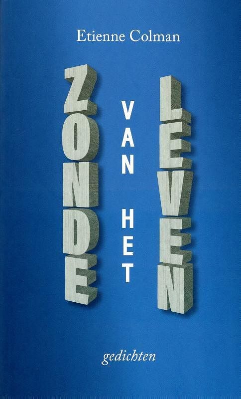 Foto van Zonde van het leven - etienne colman - paperback (9789061744474)