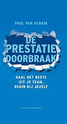 Foto van De prestatiedoorbraak - paul van schaik - ebook (9789089651617)