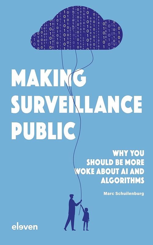 Foto van Making surveillance public - marc schuilenburg - ebook