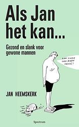 Foto van Als jan het kan… - jan heemskerk - ebook (9789000362202)