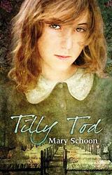 Foto van Tilly tod - mary schoon - ebook (9789020532548)