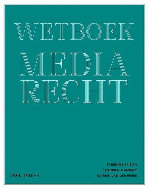 Foto van Wetboek media - fabienne brison - paperback (9789463931014)