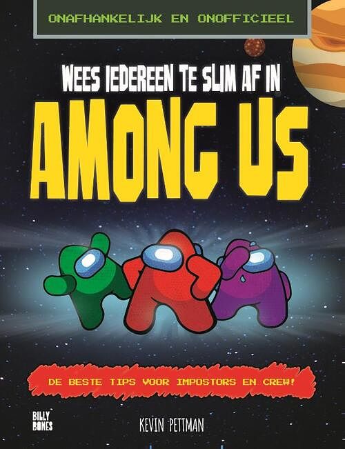 Foto van Wees iedereen te slim af in among us - kevin pettman - paperback (9789463850872)