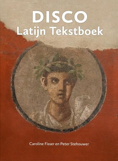 Foto van Disco latijn tekstboek - caroline fisser, peter stehouwer - paperback (9789059972582)