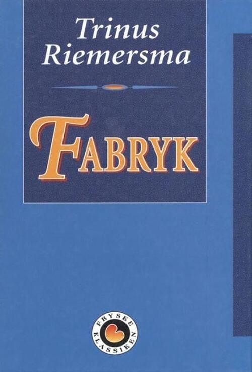 Foto van Fabryk - trinus riemersma - ebook (9789089543943)