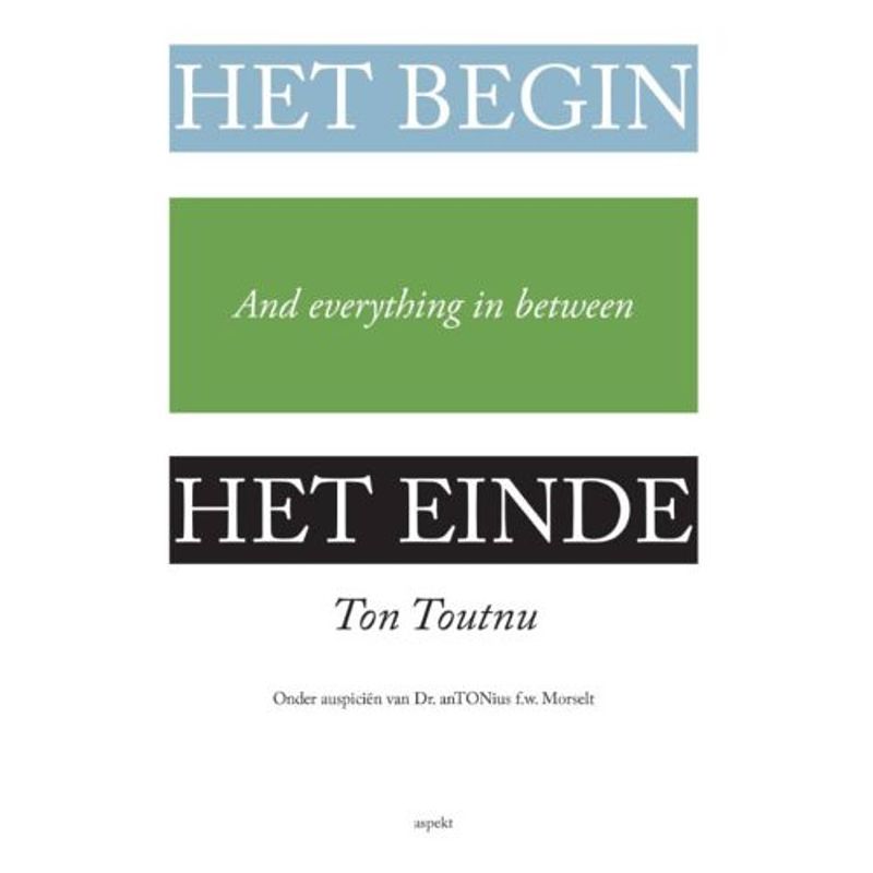 Foto van Het begin, het einde and everything in between