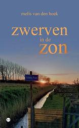 Foto van Zwerven in de zon - melis van den hoek - paperback (9789464899443)