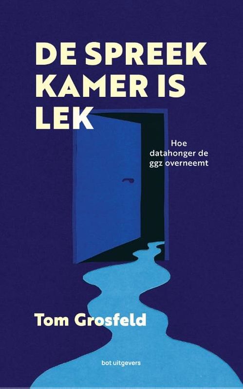 Foto van De spreekkamer is lek - tom grosfeld - ebook