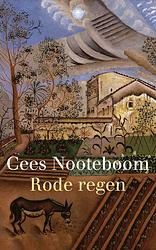 Foto van Rode regen - cees nooteboom - ebook (9789023472865)