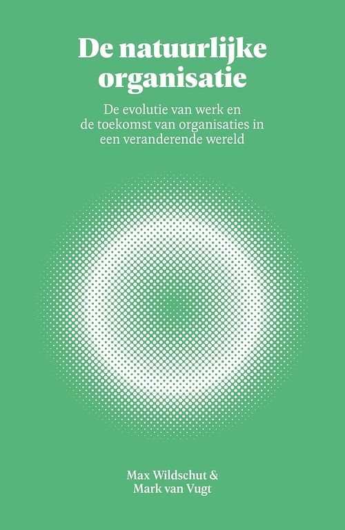 Foto van De natuurlijke organisatie - mark van vugt, max wildschut - ebook