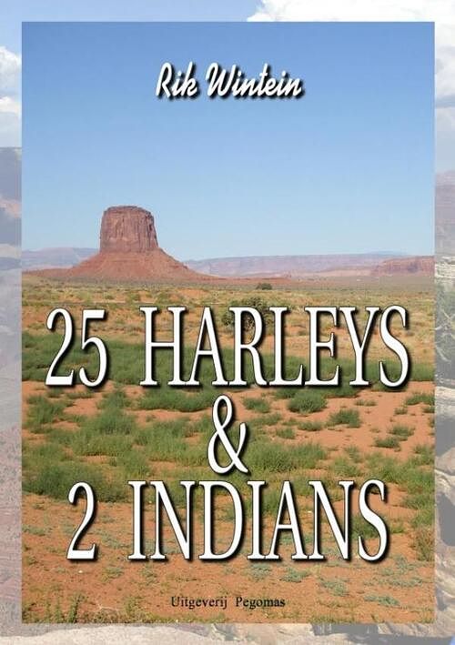 Foto van 25 harleys & 2 indians - rik wintein - paperback (9789403611051)