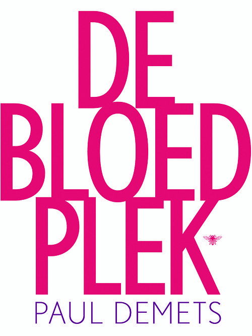 Foto van De bloedplek - paul demets - ebook (9789023482369)