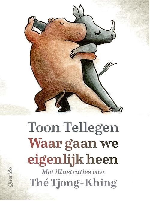 Foto van Waar gaan we eigenlijk heen - khing thé tjong, toon tellegen - hardcover (9789021482545)