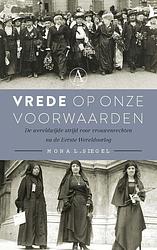 Foto van Vrede op onze voorwaarden - mona l. siegel - ebook (9789025314323)