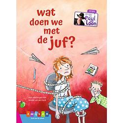 Foto van Wat doen we met de juf? - avi-lezen met paul van