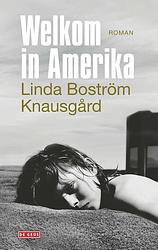 Foto van Welkom in amerika - linda boström knausgård - ebook (9789044539134)