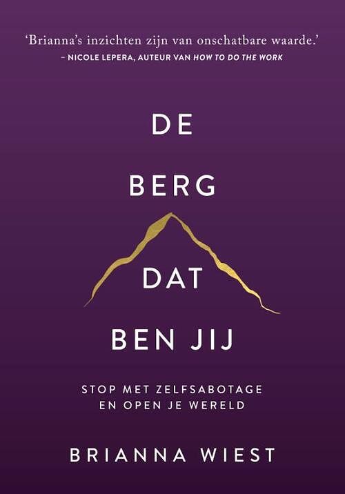 Foto van De berg, dat ben jij - brianna wiest - paperback (9789043925730)