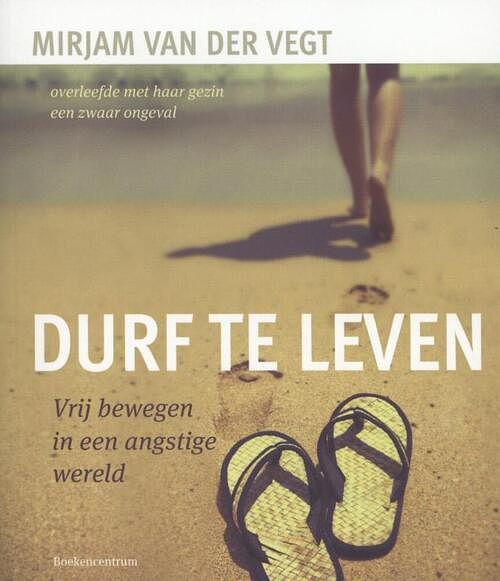 Foto van Durf te leven - mirjam van der vegt - ebook (9789082226102)