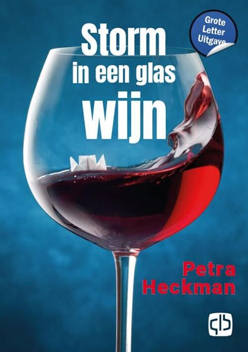 Foto van Storm in een glas wijn - petra heckman - hardcover (9789036439824)