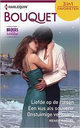 Foto van Liefde op de rotsen ; een kus als souvenir ; onstuimige verloving - renee roszel - ebook