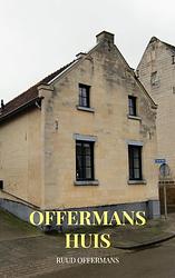 Foto van Offermans huis - ruud offermans - paperback (9789403617701)