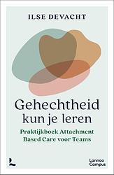 Foto van Gehechtheid kun je leren - ilse devacht - ebook