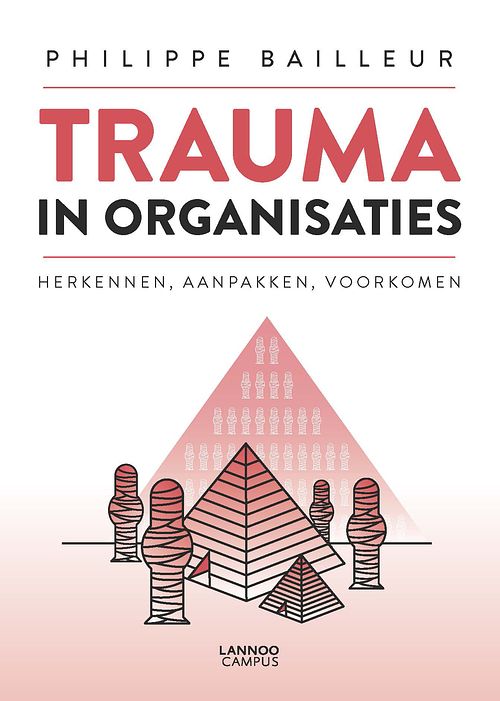 Foto van Trauma in organisaties - philippe bailleur - ebook (9789401443760)