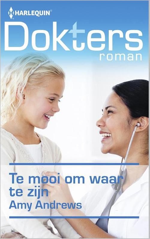 Foto van Te mooi om waar te zijn - amy andrews - ebook