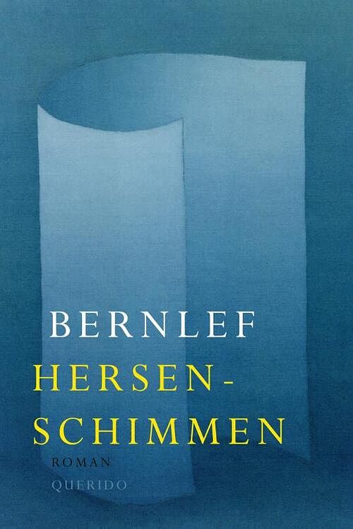 Foto van Hersenschimmen - bernlef - hardcover (9789021470924)