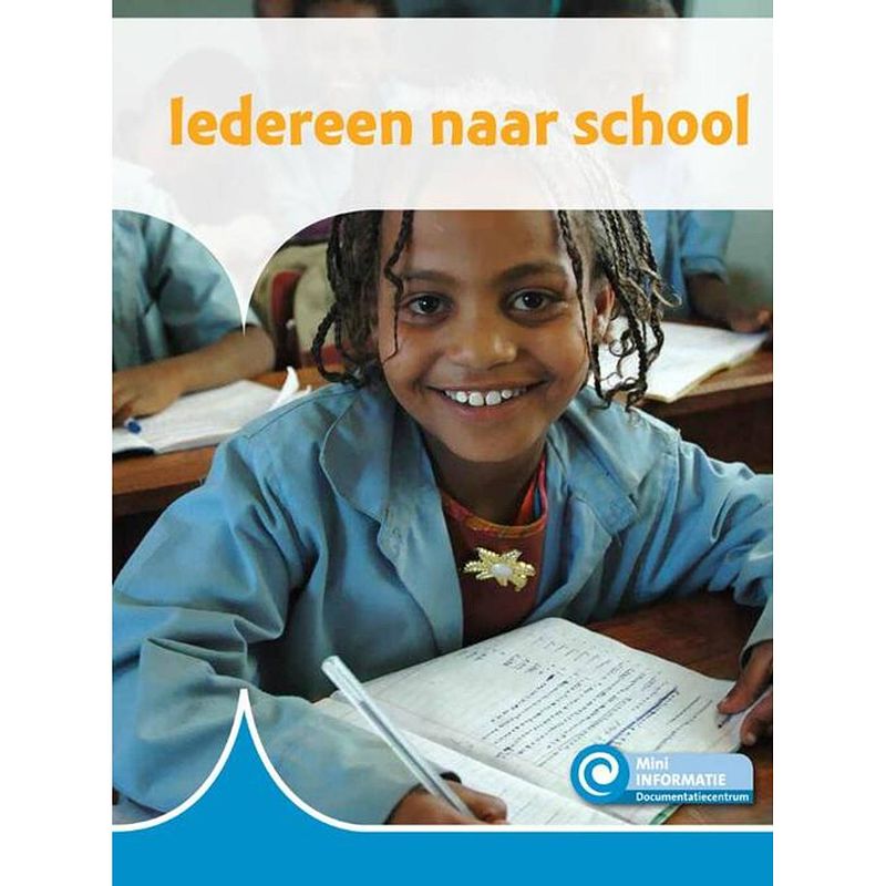 Foto van Iedereen naar school