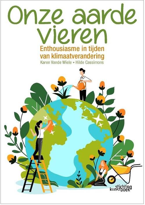 Foto van Onze aarde vieren - hilde cassimons, karen vande wiele - hardcover (9789058566744)