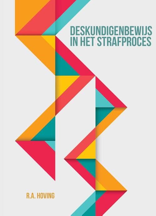 Foto van Deskundigenbewijs in het strafproces - rolf hoving - paperback (9789462403895)