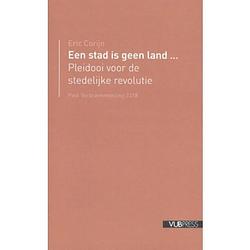 Foto van Een stad is geen land... - paul verbraekenlezingen