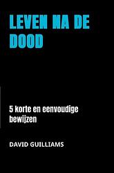 Foto van Leven na de dood - david guilliams - ebook (9789403625430)