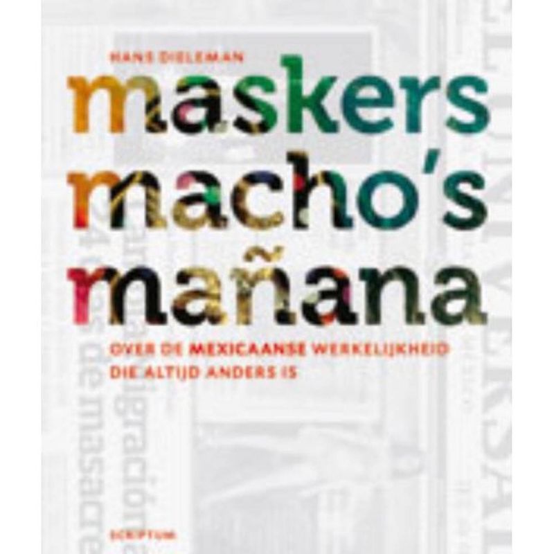 Foto van Maskers, macho's en mañana