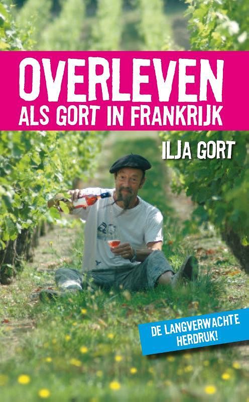 Foto van Overleven als gort in frankrijk - ilja gort - paperback (9789083343211)