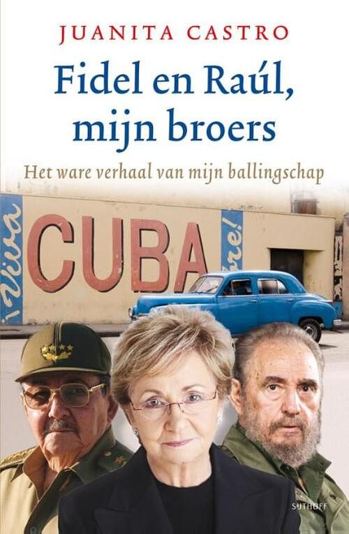 Foto van Fidel en raul, mijn broers - juanita castro - ebook (9789021864990)